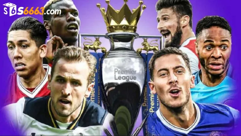 Kèo Ngoại Hạng Anh được cược thủ yêu thích tại S666